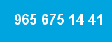 965 675 14 41 965 675 14 41